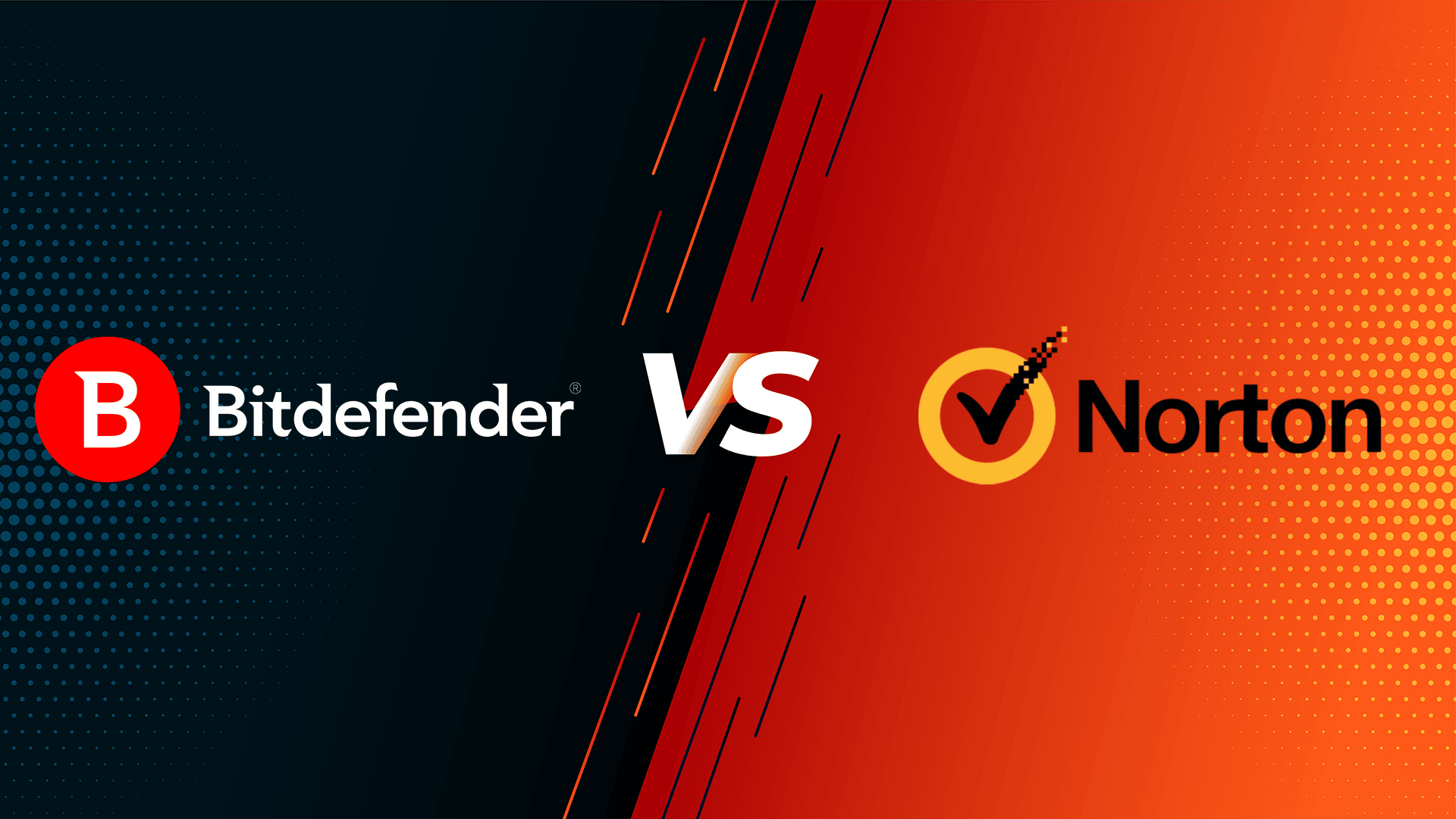 كان التنافس بين Bitdefender و Norton تنافسًا كلاسيكيًا منذ فجر برامج مكافحة الفيروسات
